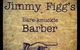 Jimmy Figg's, Bare-knuckle Barber - thumb 1