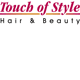 Touch Of Style Hair amp Beauty - Melbourne Hairdresser
